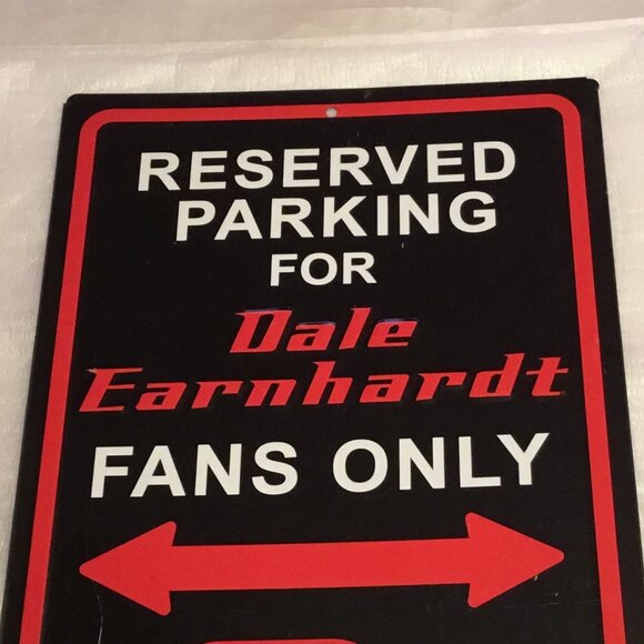 Reserved Parking For Dale Earnhardt Fans metal sign from NASCAR Winner's Circle - Picture 2 of 4